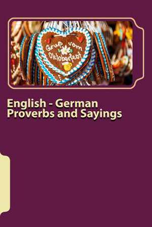 English - German Proverbs and Sayings de Ally Parks