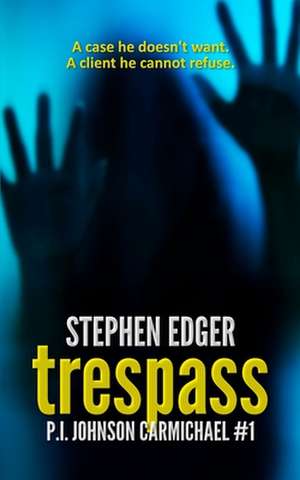 Trespass de Stephen Edger