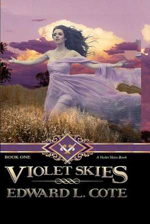 Violet Skies de Edward L. Cote