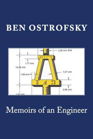 Memoirs of an Engineer de Ben Ostrofsky