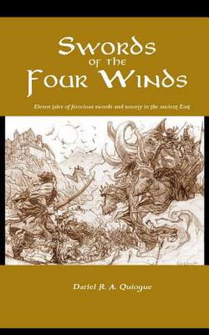 Swords of the Four Winds de Dariel R. a. Quiogue