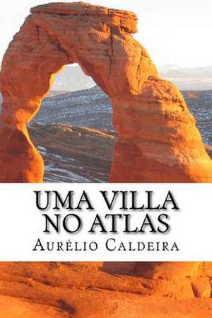 Uma Villa No Atlas de Aurelio N. Caldeira