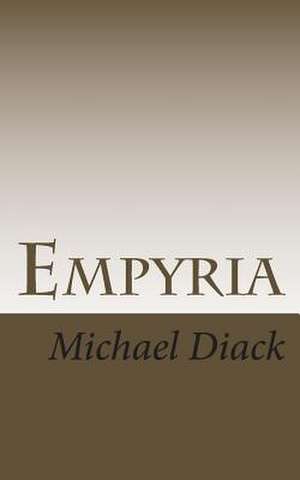 Empyria de Michael Diack