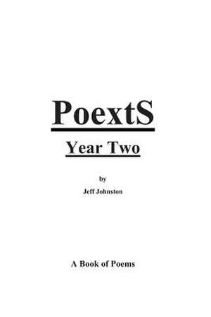 Poexts Year Two de Jeff Johnston