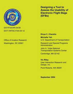 Designing a Tool to Assess the Usability of Electronic Flight Bags de U. S. Department of Transportation