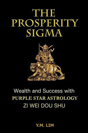 The Prosperity SIGMA de Y. M. Lim