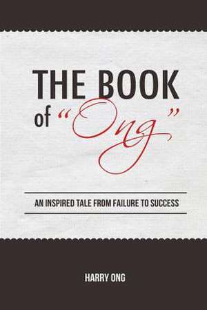 The Book of Ong de Harry Ong