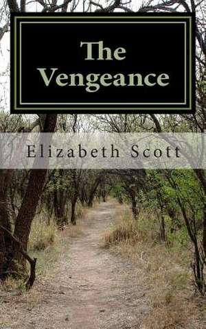 The Vengeance de Elizabeth Scott