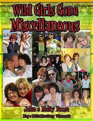 Wild Girls Gone Miscellaneous de John H. Boose