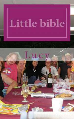 Little Bible de Lucy