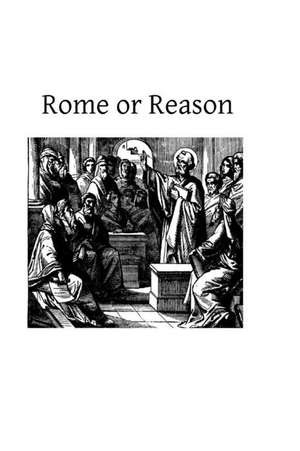 Rome or Reason de Cardinal Manning