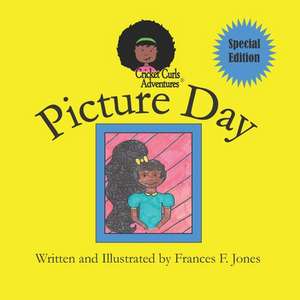 Picture Day de Frances F. Jones