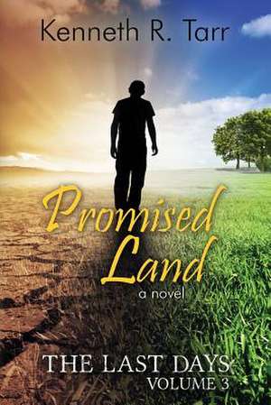 Promised Land de Kenneth R. Tarr