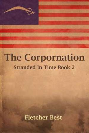 The Corpornation de Fletcher Best