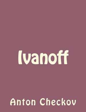 Ivanoff de Anton Checkov