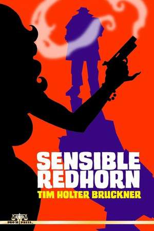 Sensible Redhorn de Tim Holter Bruckner