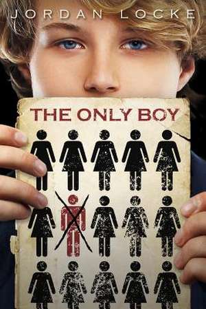 The Only Boy de Jordan Locke