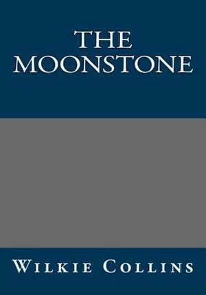 The Moonstone de Wilkie Collins