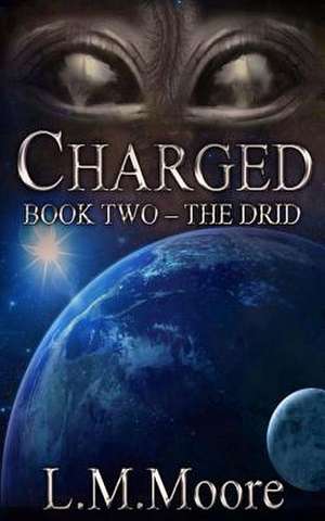Charged de L. M. Moore