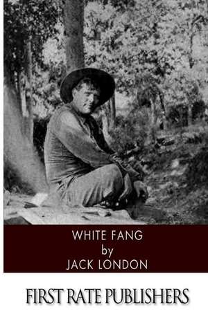 White Fang de Jack London