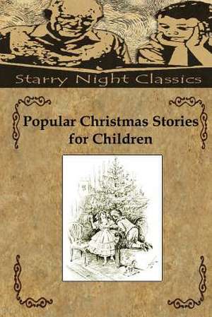 Popular Christmas Stories for Children de Richard S. Hartmetz