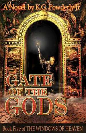 Gate of the Gods de Powderly Jr, K. G.