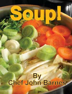 Soup! de John H. Barnes