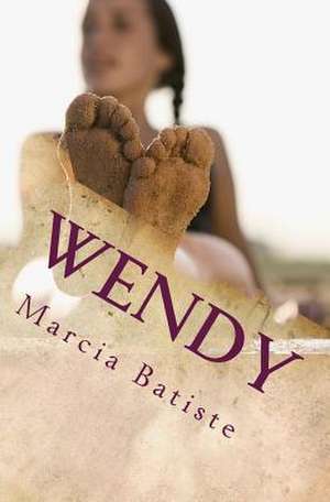 Wendy de Wilson, Marcia Batiste Smith