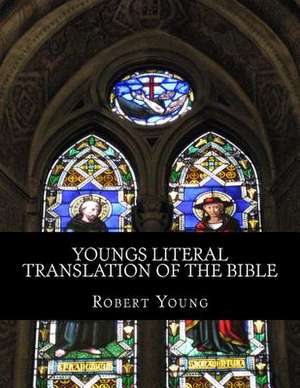 Youngs Literal Translation of the Bible de Robert Young