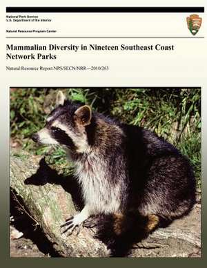 Mammalian Diversity in Nineteen Southeast Coast Network Parks de National Park Service