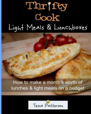 Thrifty Cook Light Meals & Lunchboxes de Mrs Tessa Patterson