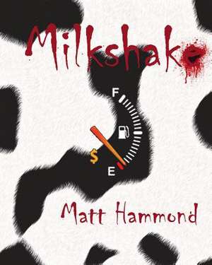 Milkshake de Matt Hammond