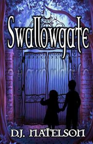 Swallowgate de Natelson, D. J.