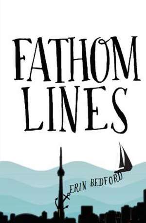 Fathom Lines de Erin Bedford