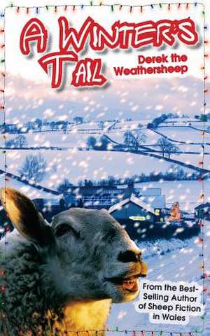 A Winter's Tail de MR Derek the Weathersheep