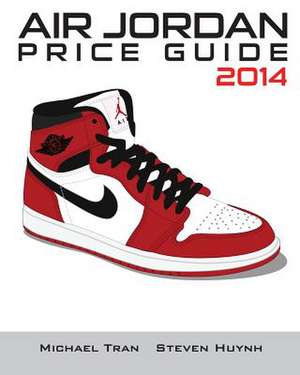 Air Jordan Price Guide 2014 (Black/White) de Michael Tran