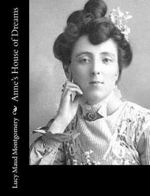 Anne's House of Dreams de Lucy Maud Montgomery