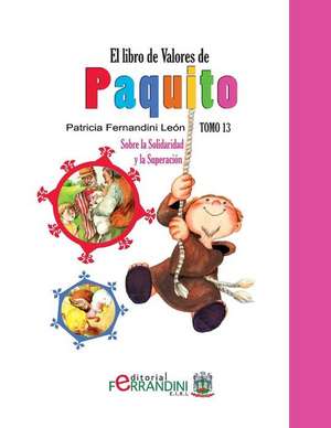 El Libro de Valores de Paquito de Patricia Fernandini Leon