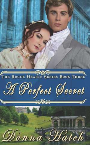 A Perfect Secret de Donna Hatch