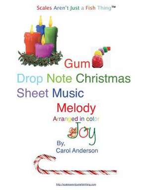 Christmas Sheet Music Gum Drop Notes - Melody de Carol Anderson