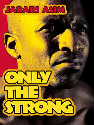 Only the Strong de JD Jackson