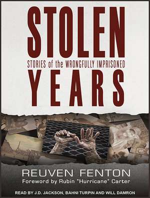 Stolen Years: Stories of the Wrongfully Imprisoned de Will Damron