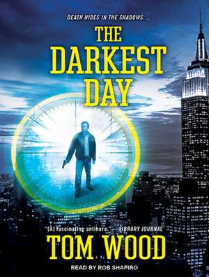 The Darkest Day de Rob Shapiro