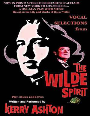 The Wilde Spirit from Vocal Selections de MR Kerry Ashton