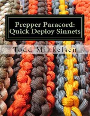 Prepper Paracord de Mikkelsen, MR Todd