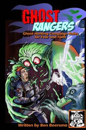 Ghost Rangers de Ben Boersma