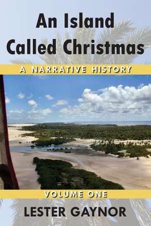 An Island Called Christmas de Lestor Gaynor