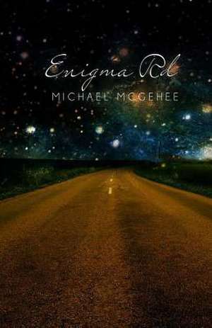 Enigma Rd de Michael McGehee