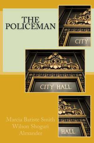 The Policeman de Marcia Batiste Alexander