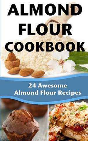 Almond Flour Cookbook de Happy Cook